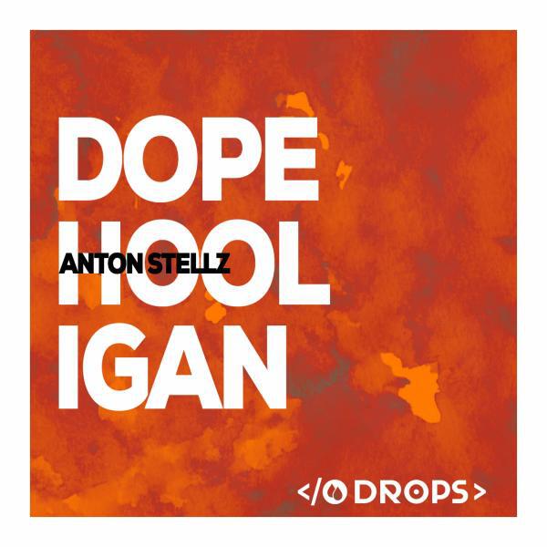 Anton Stellz - Groove Hooligan (Original Mix)