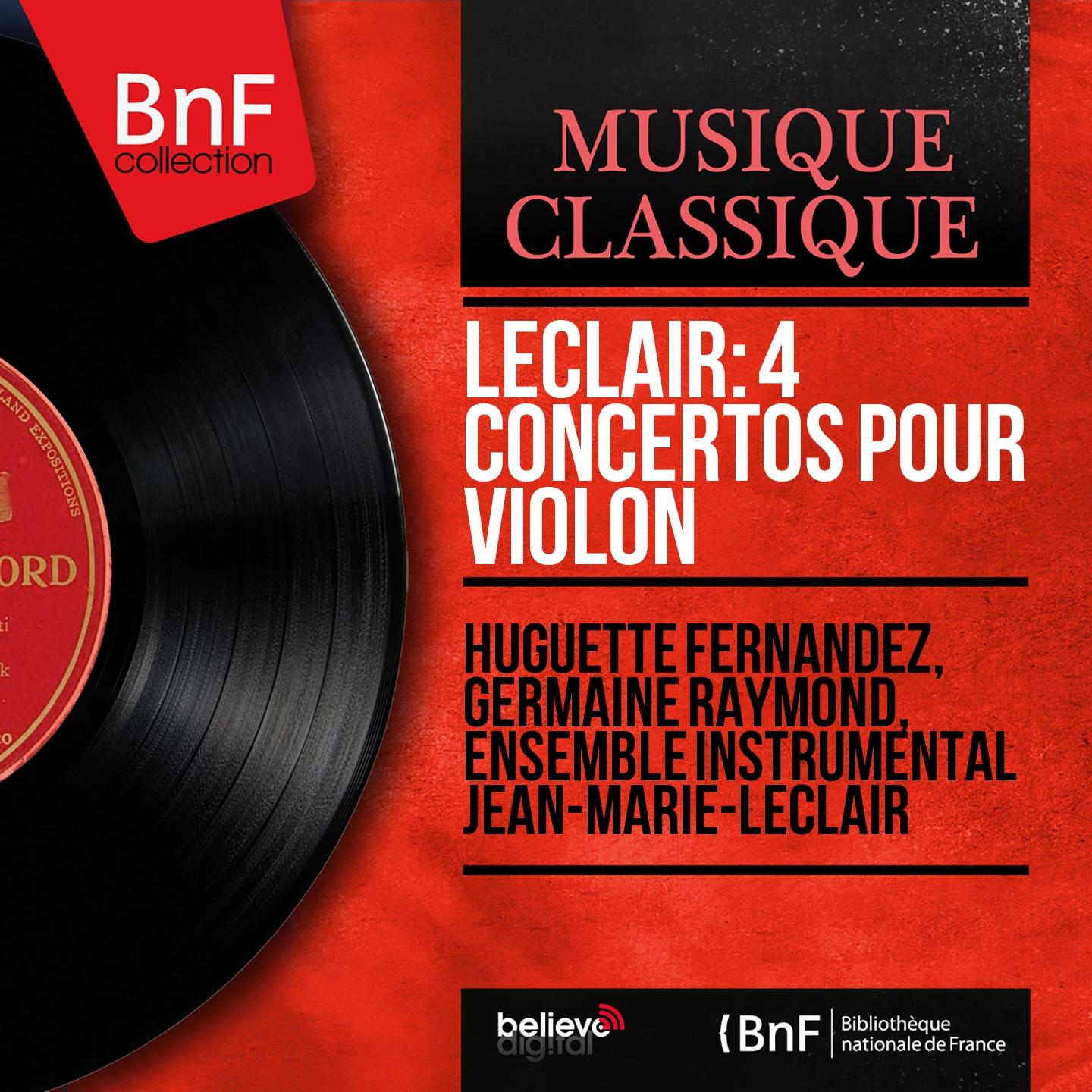 Постер альбома Leclair: 4 Concertos pour violon (Mono Version)