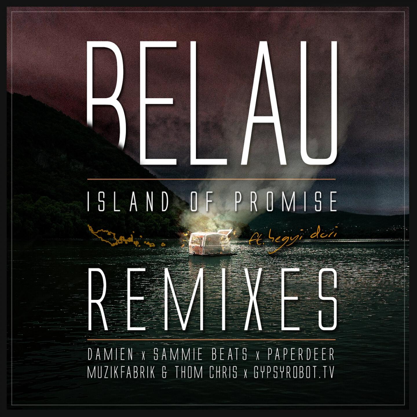 Belau - Island of Promise (Muzikfabrik & ThomChris Remix)