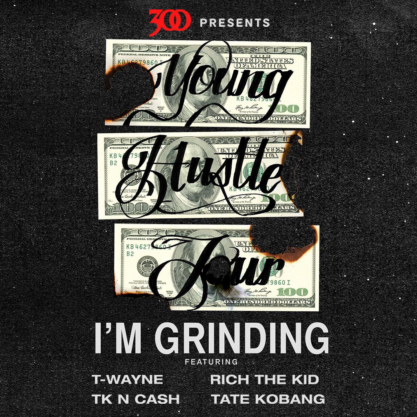 TK N CASH - I'm Grinding (Young Hustle Tour)