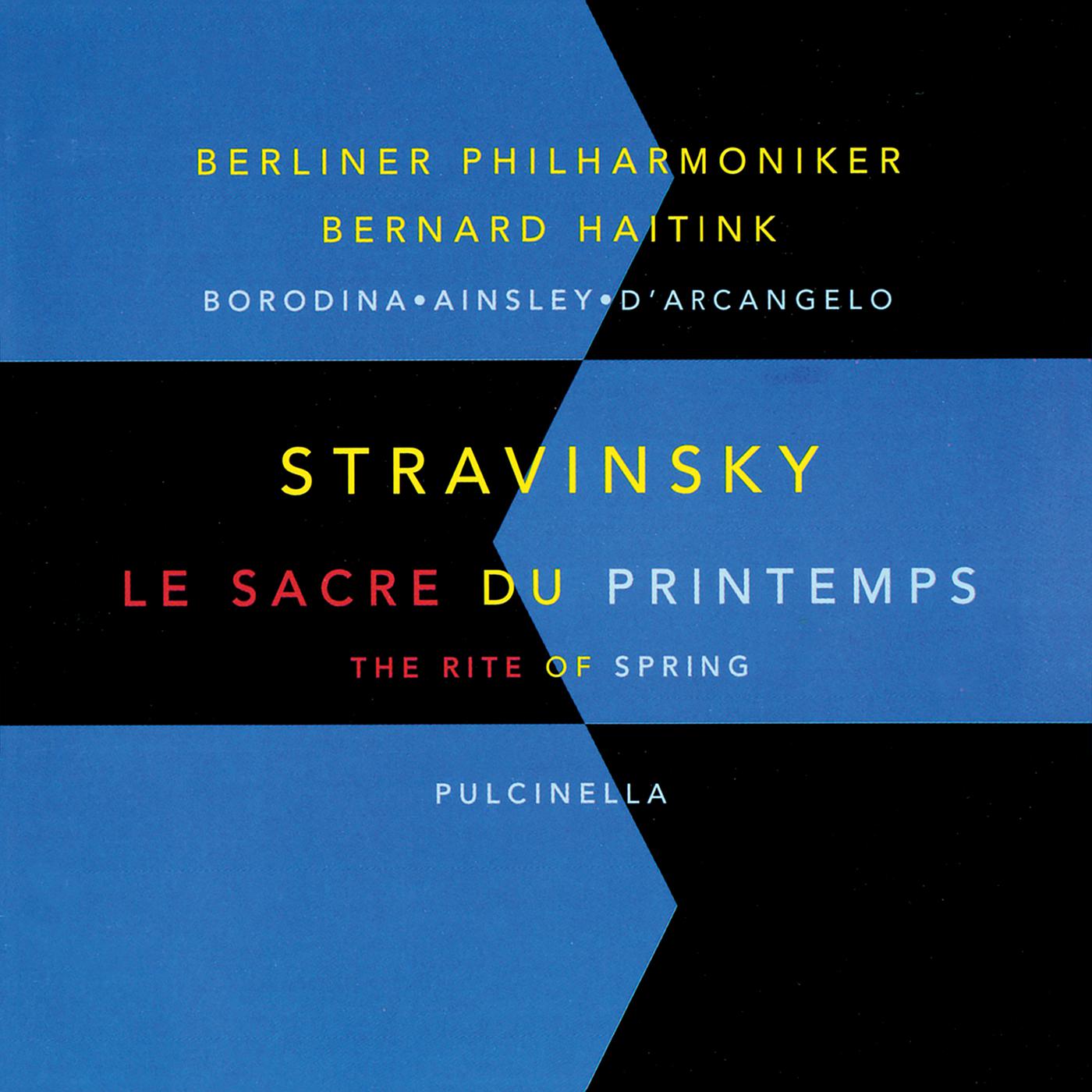 Постер альбома Stravinsky: Le sacre du printemps (The Rite Of Spring); Pulcinella