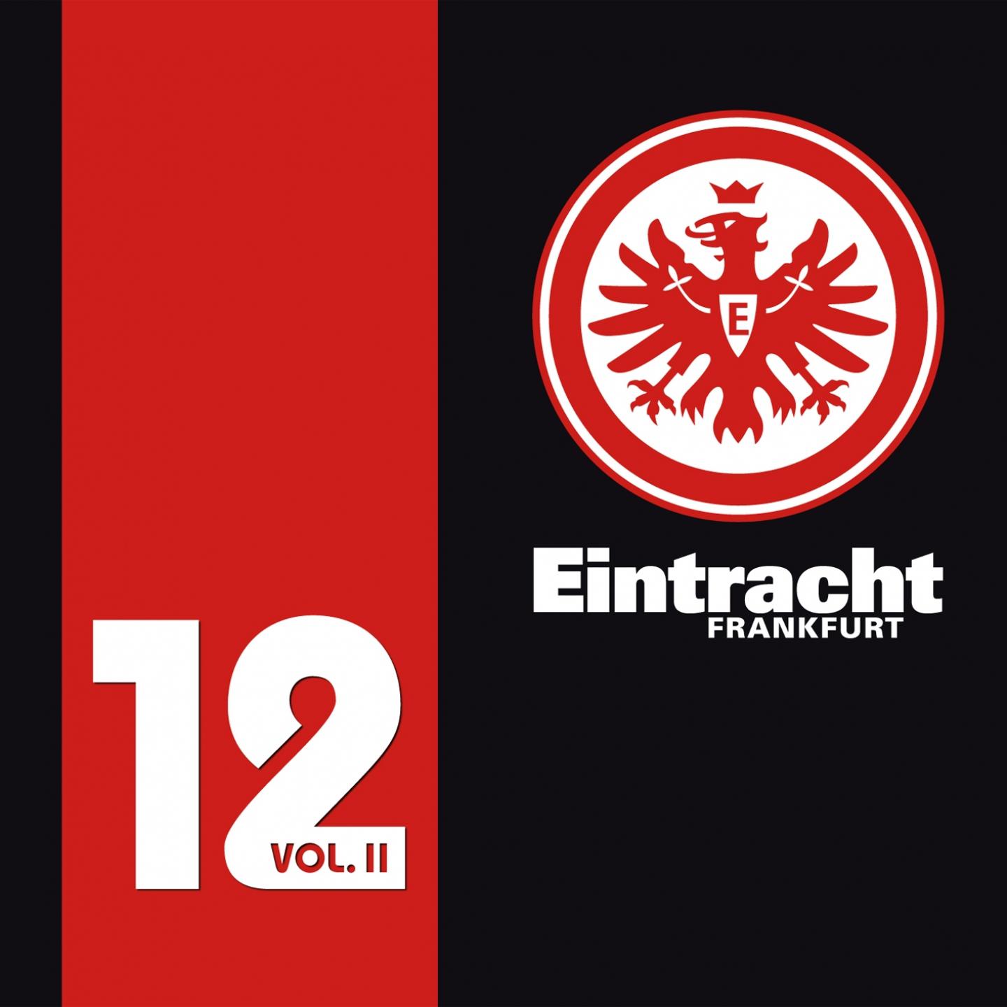 Постер альбома Eintracht Frankfurt 12 (Von Fans Für Fans), Vol. 2