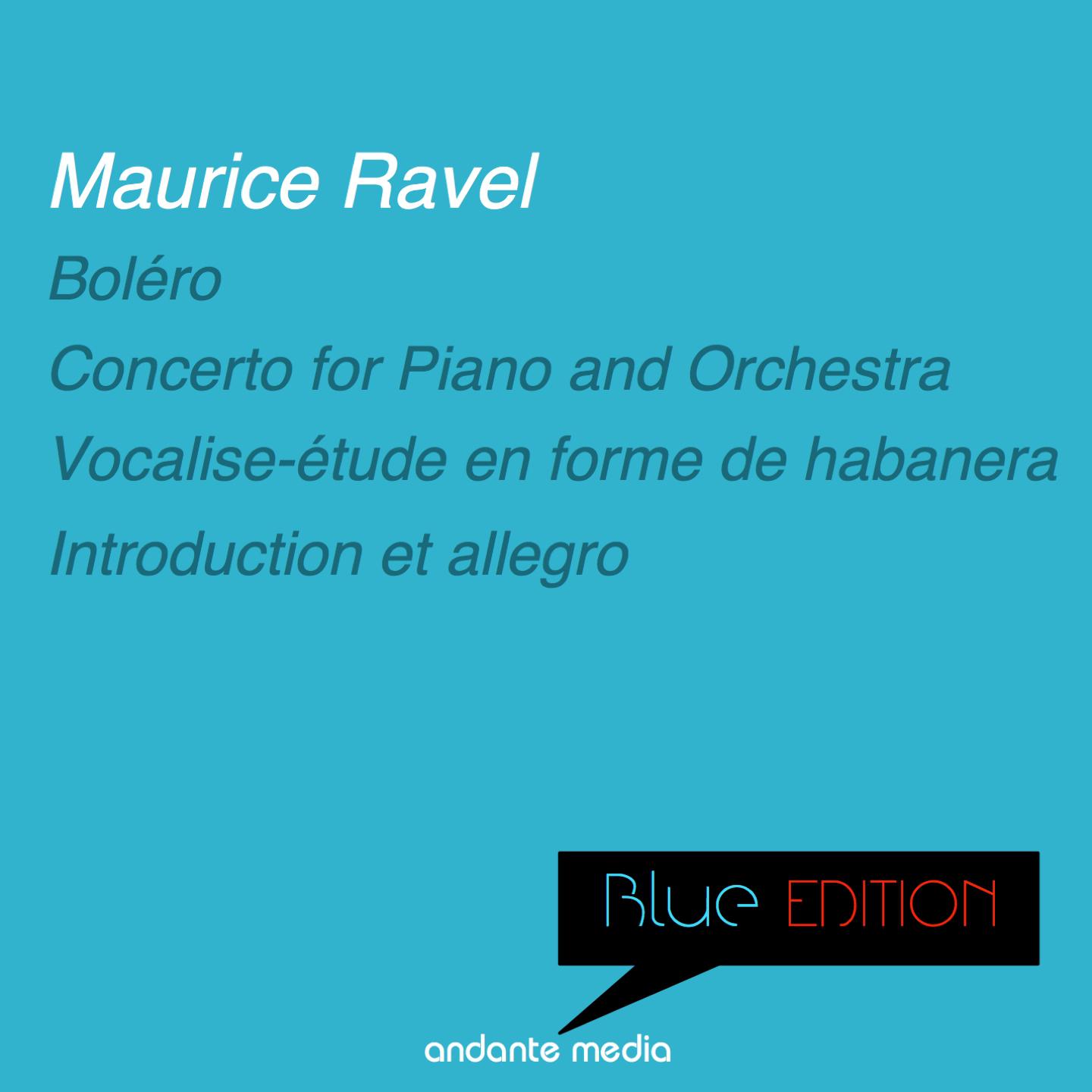 Постер альбома Blue Edition - Ravel: Boléro & Introduction et allegro