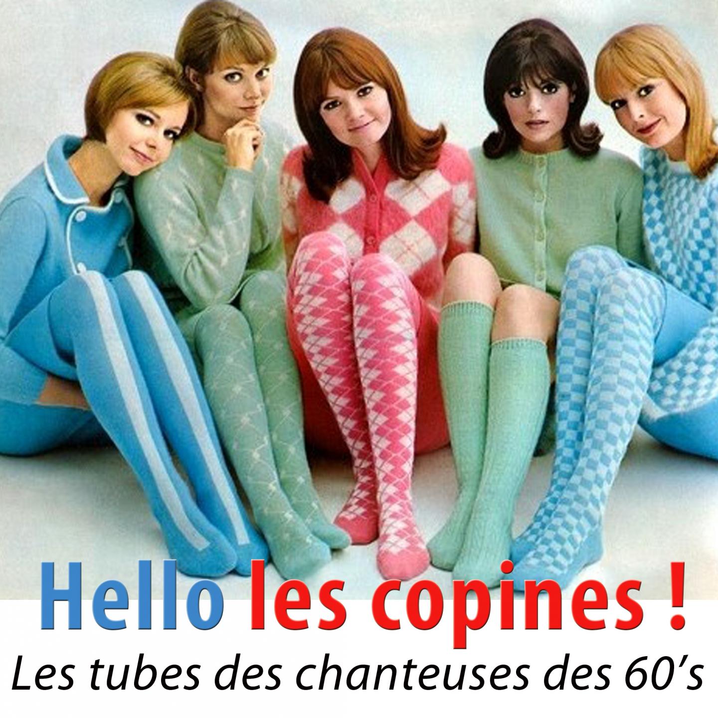 Постер альбома Hello les Copines ! (Remasterisé)