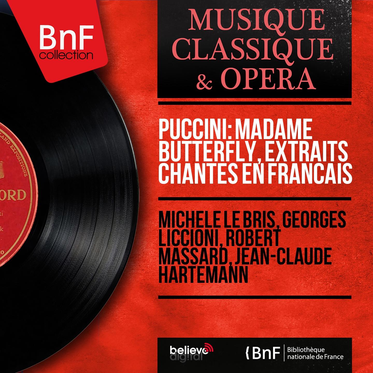 Постер альбома Puccini: Madame Butterfly, extraits chantés en français (Mono Version)