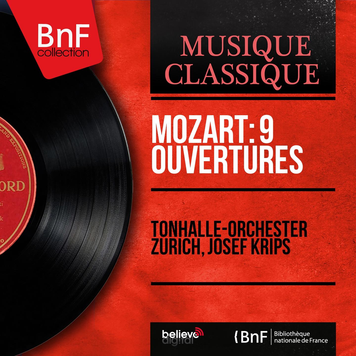 Постер альбома Mozart: 9 Ouvertures (Mono Version)
