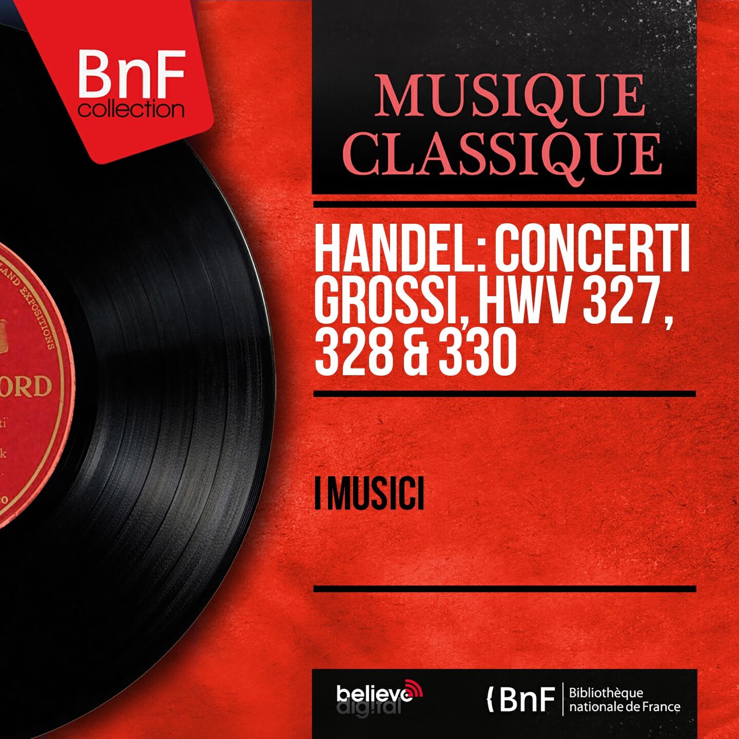 I Musici - Concerto grosso in F Major, Op. 6 No. 9, HWV 327: V. Menuet
