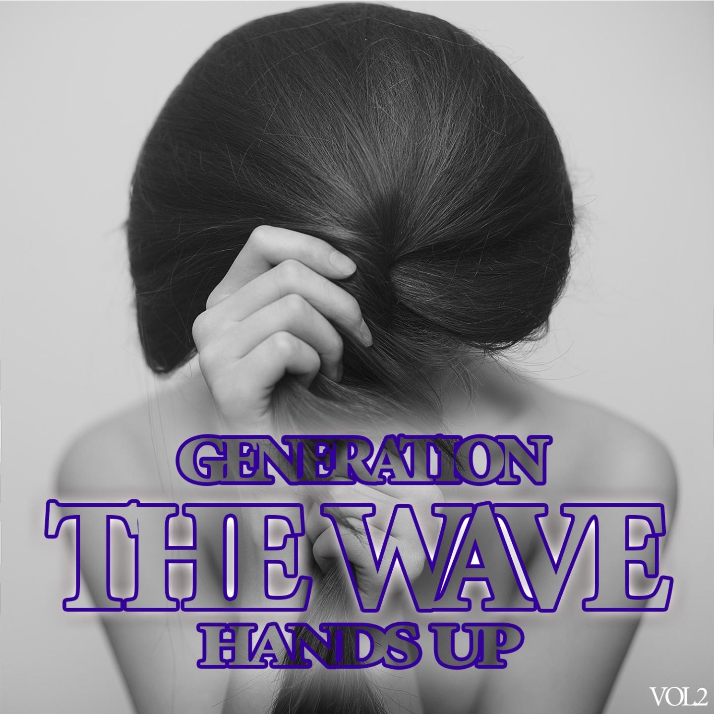 Постер альбома The Wave - Generation Hands Up, Vol.2