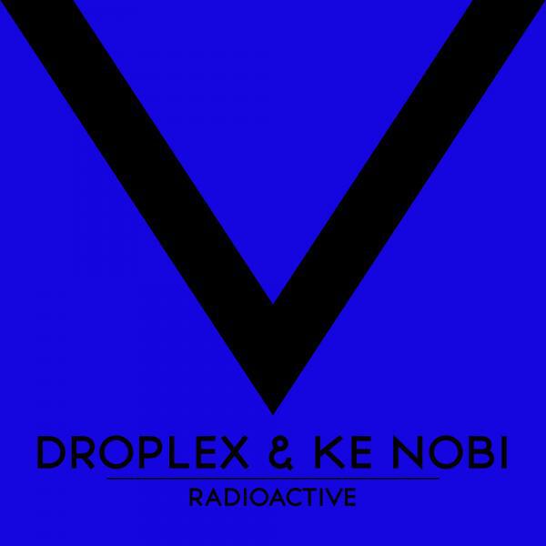 Droplex - Radioactive (Radio Mix)