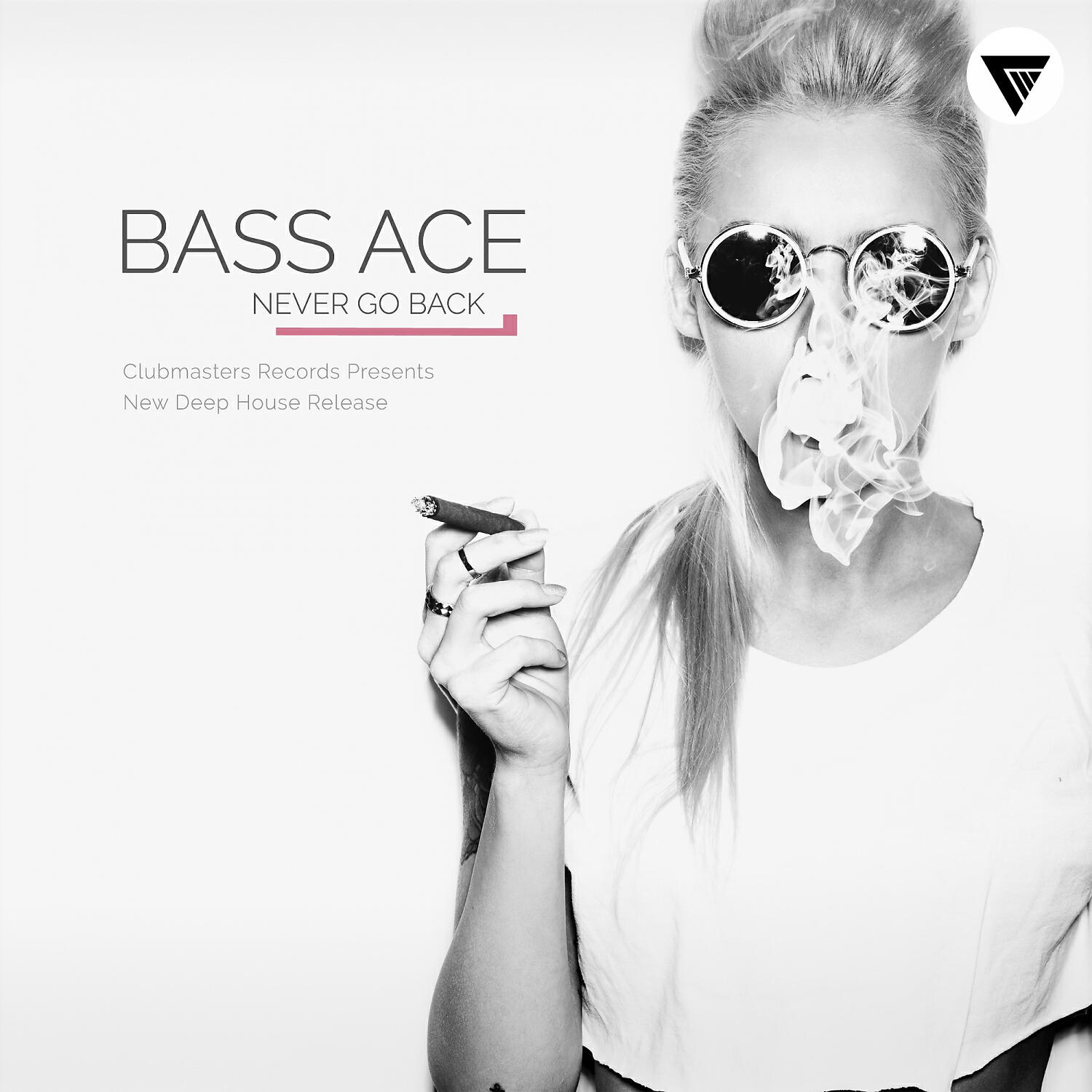 Bass Ace - Never Go Back
