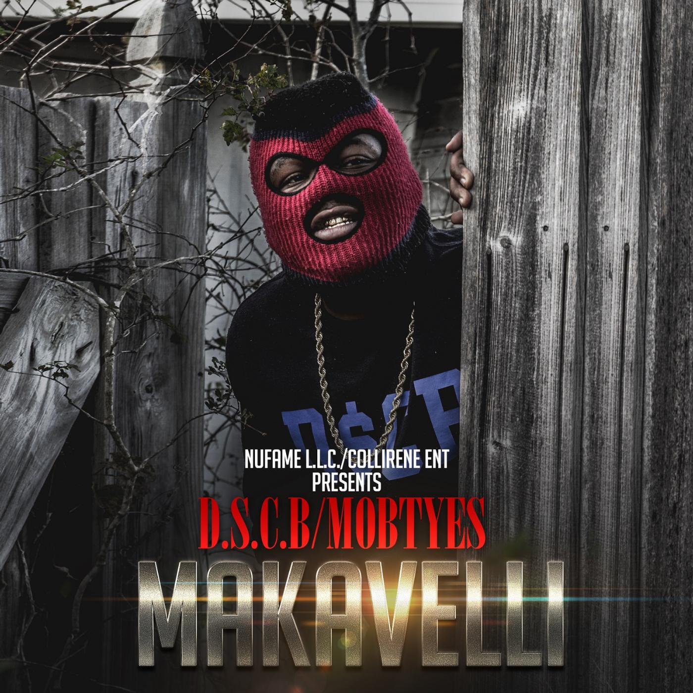 D.S.C.B/MoBTyes - Makavelli