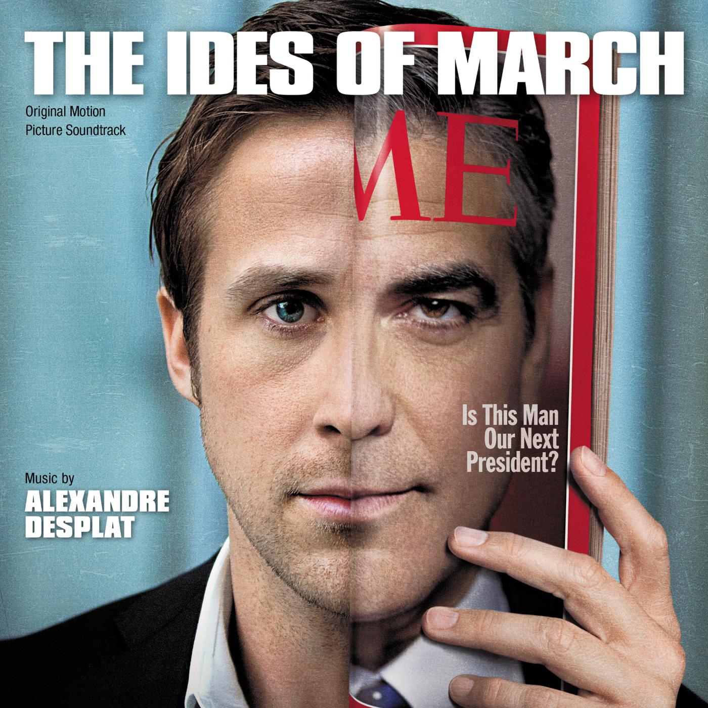 Постер альбома The Ides Of March (Original Motion Picture Soundtrack)