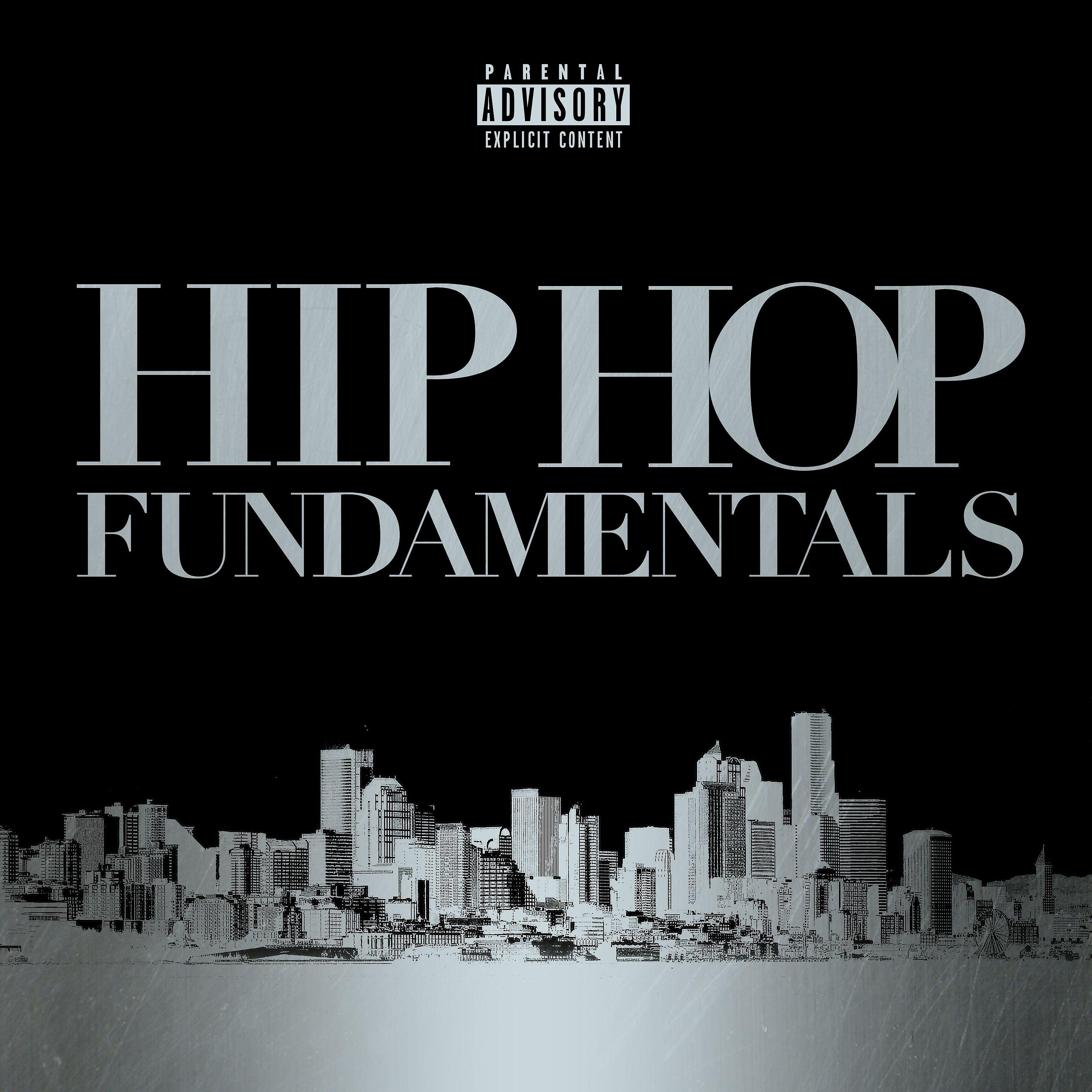Постер альбома Hip Hop Fundamentals