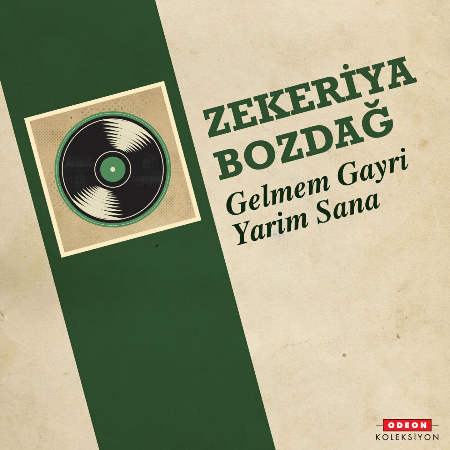 Zekeriya Bozdağ - Gelmem Gayri Yarim Sana