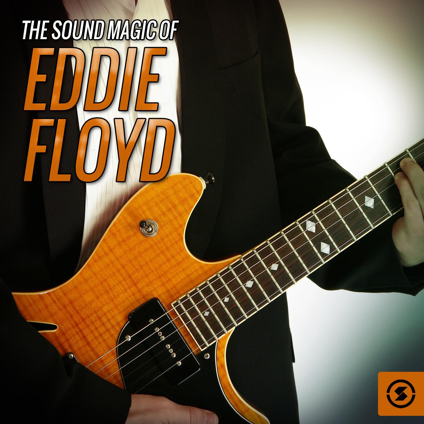 Постер альбома The Sound Magic of Eddie Floyd