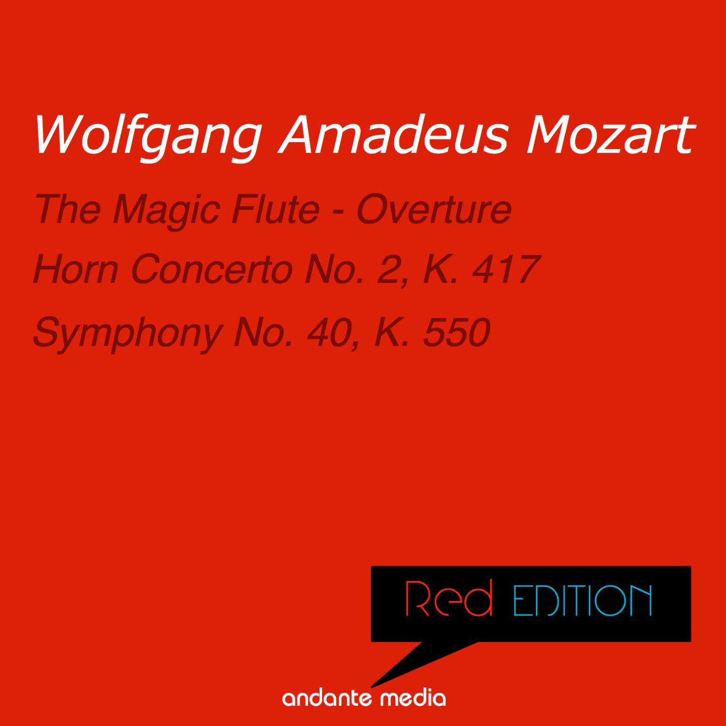 Постер альбома Red Edition - Mozart: Horn Concerto No. 2, K. 417 &  Symphony No. 40, K. 550