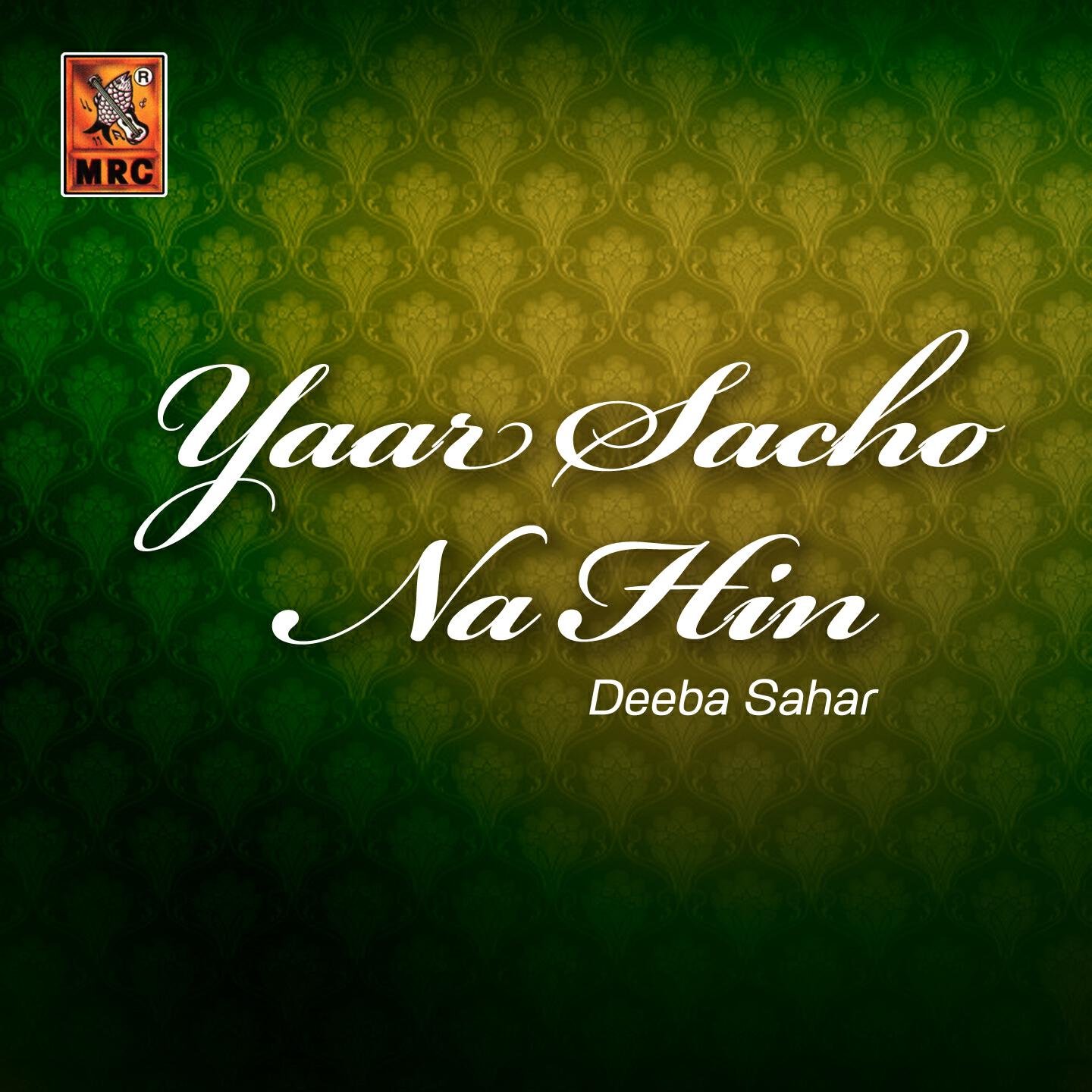 Deeba Sahar - Natho Mant Toun Mayheen