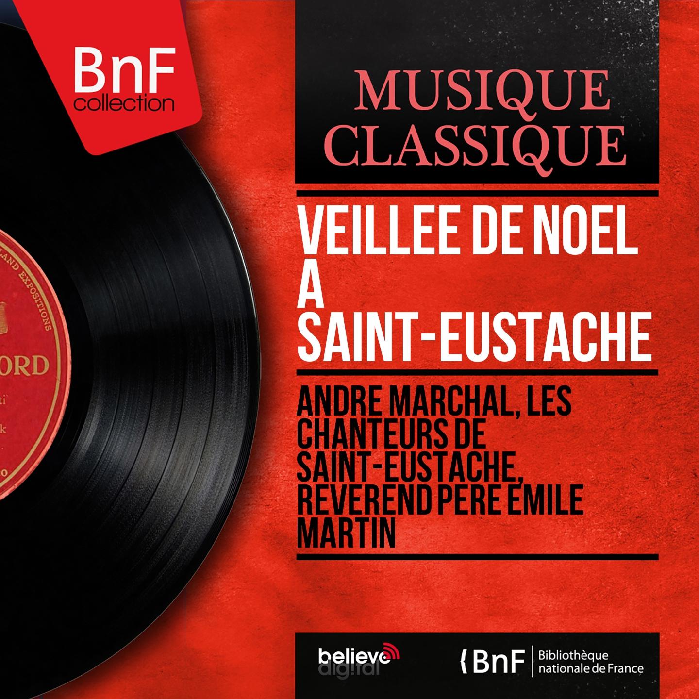 Постер альбома Veillée de Noël à Saint-Eustache (Mono Version)