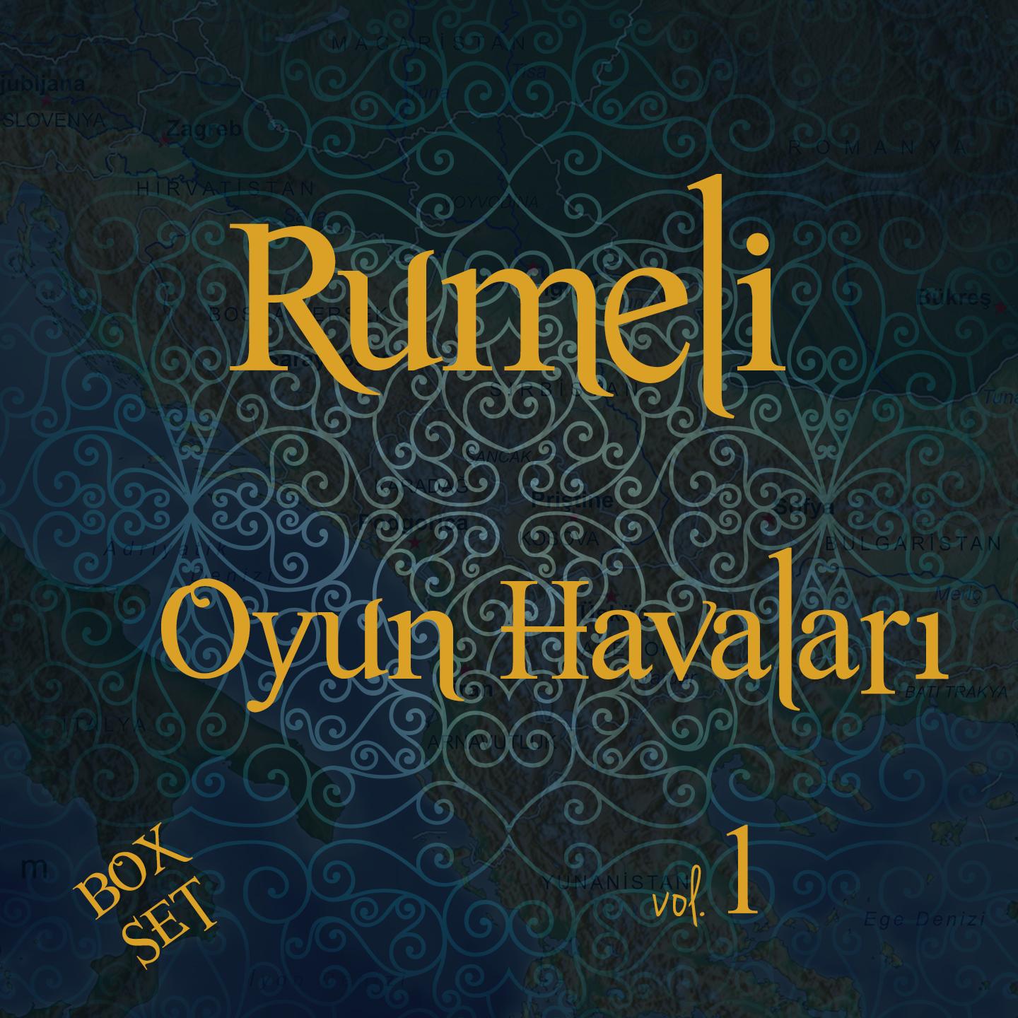Постер альбома Rumeli Oyun Havaları Box Set, Vol. 1