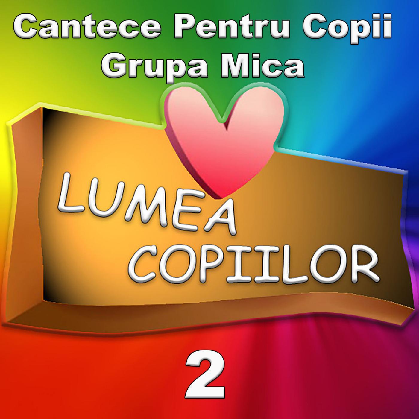 Lumea Copiilor - Are Mama O Fetita