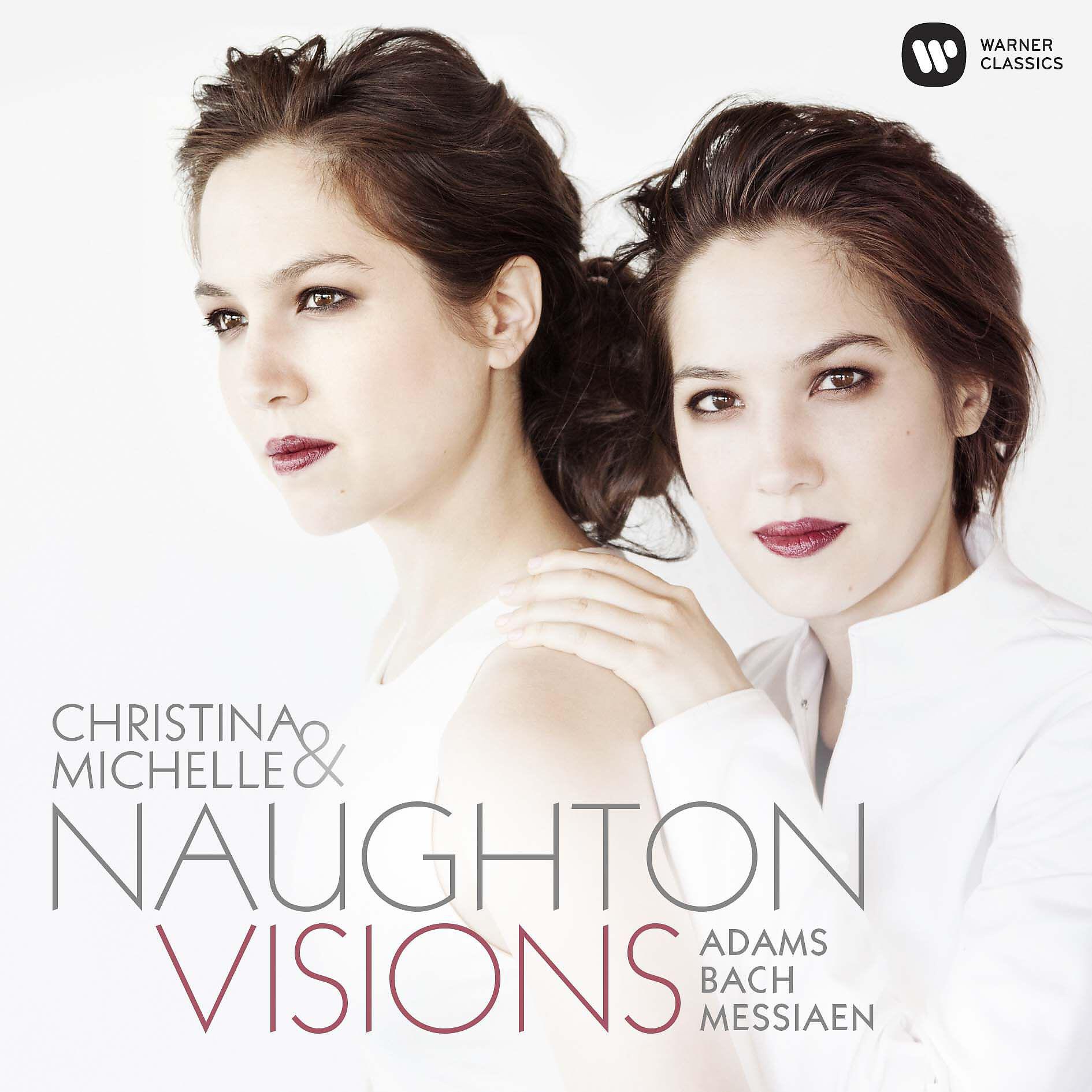 Christina & Michelle Naughton - Visions de l'Amen: IV. Amen de Désir