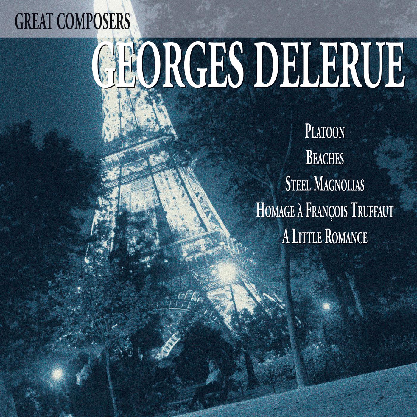 Постер альбома Great Composers: Georges Delerue