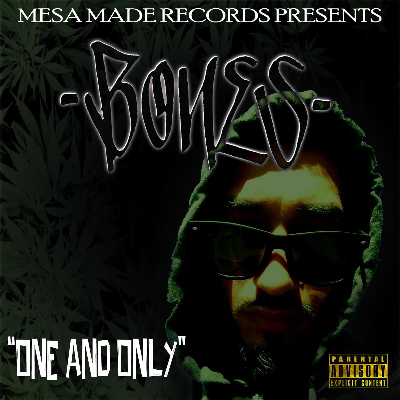 BONES - One and Only (feat. Bruc3 & Penny$)