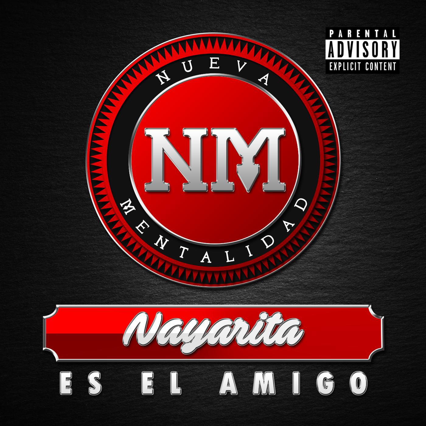 Постер альбома Nayarita Es el Amigo