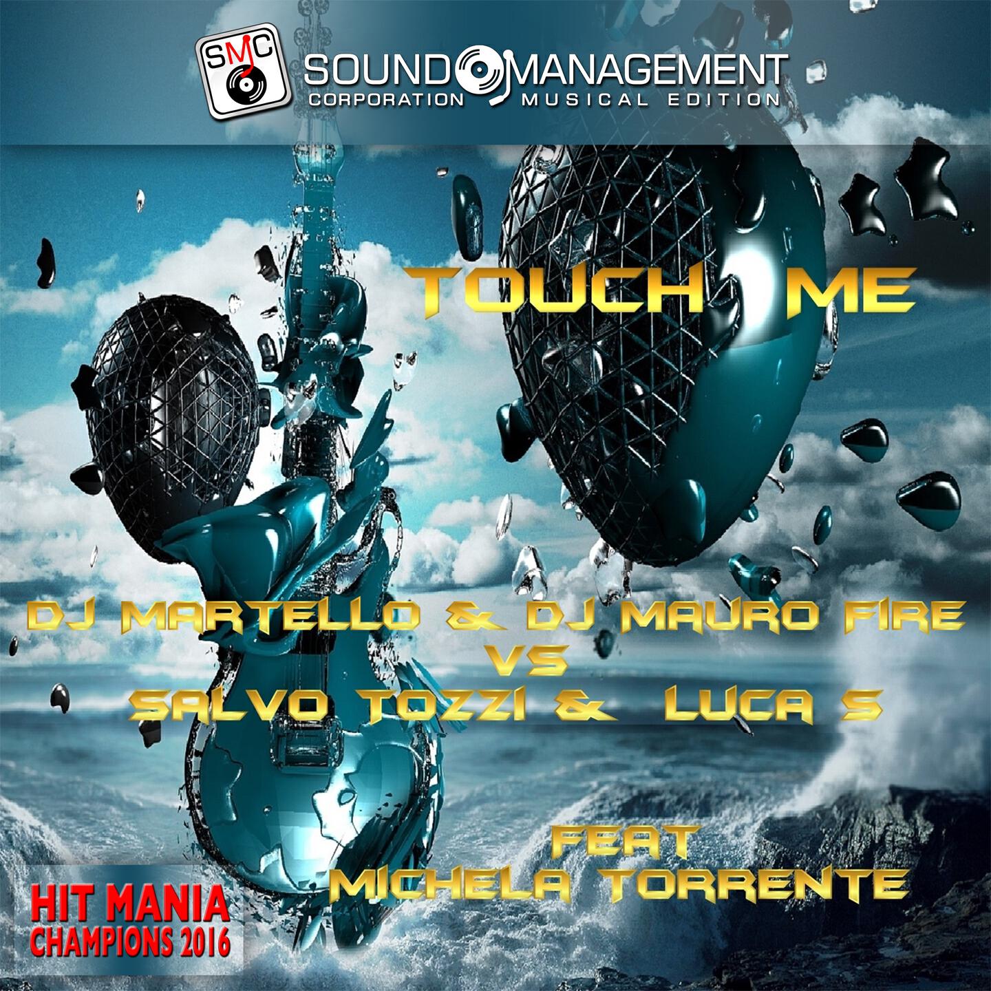 DJ Martello - Touch Me (Extended Instrumental Version Without Choir)