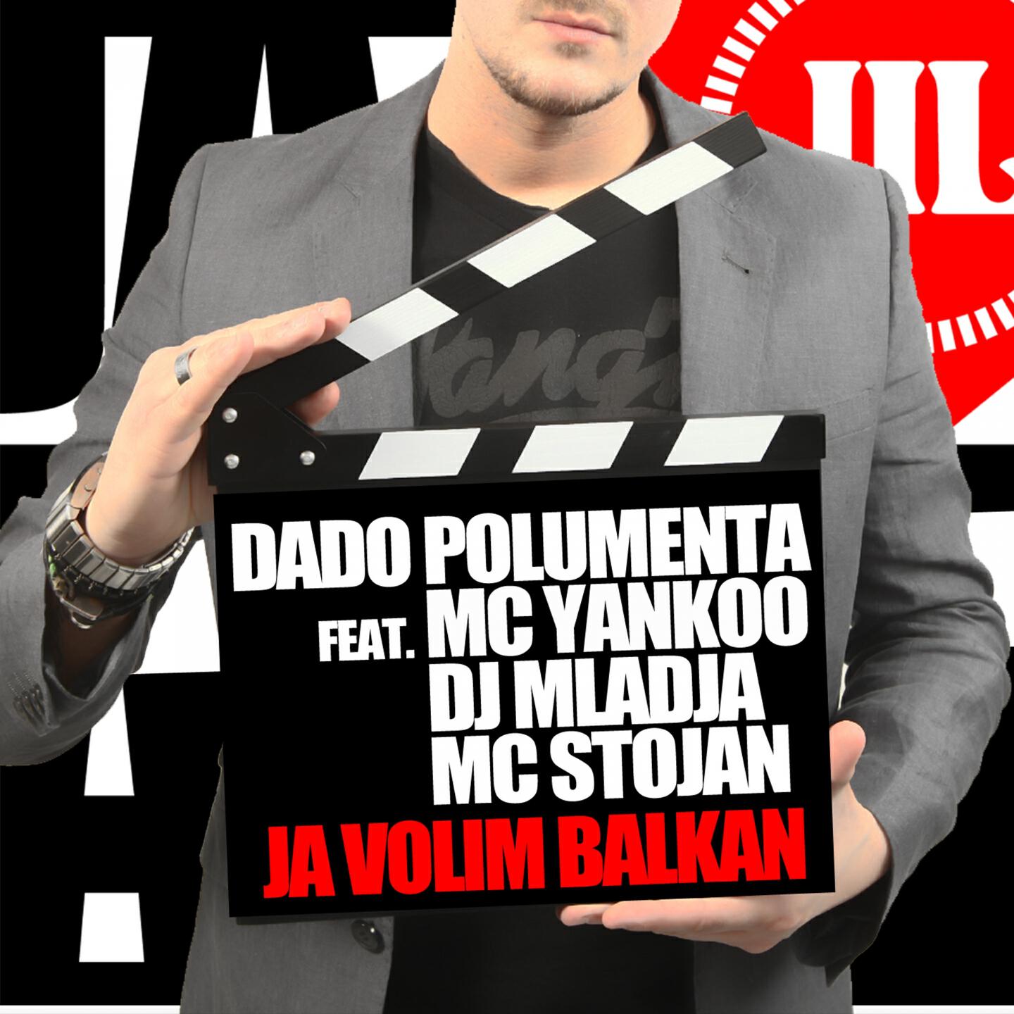 Dado Polumenta - Ja Volim Balkan