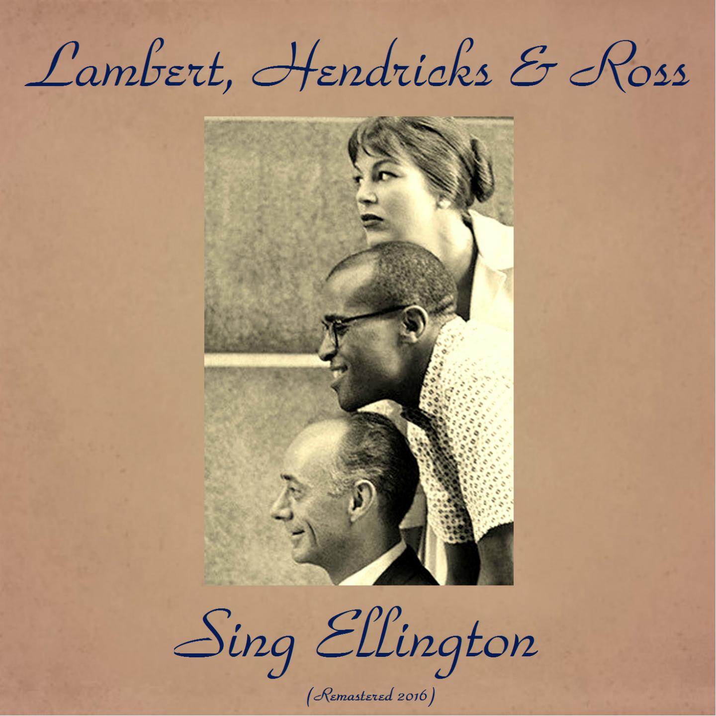 Постер альбома Lambert, Hendricks & Ross Sing Ellington (Remastered 2016)