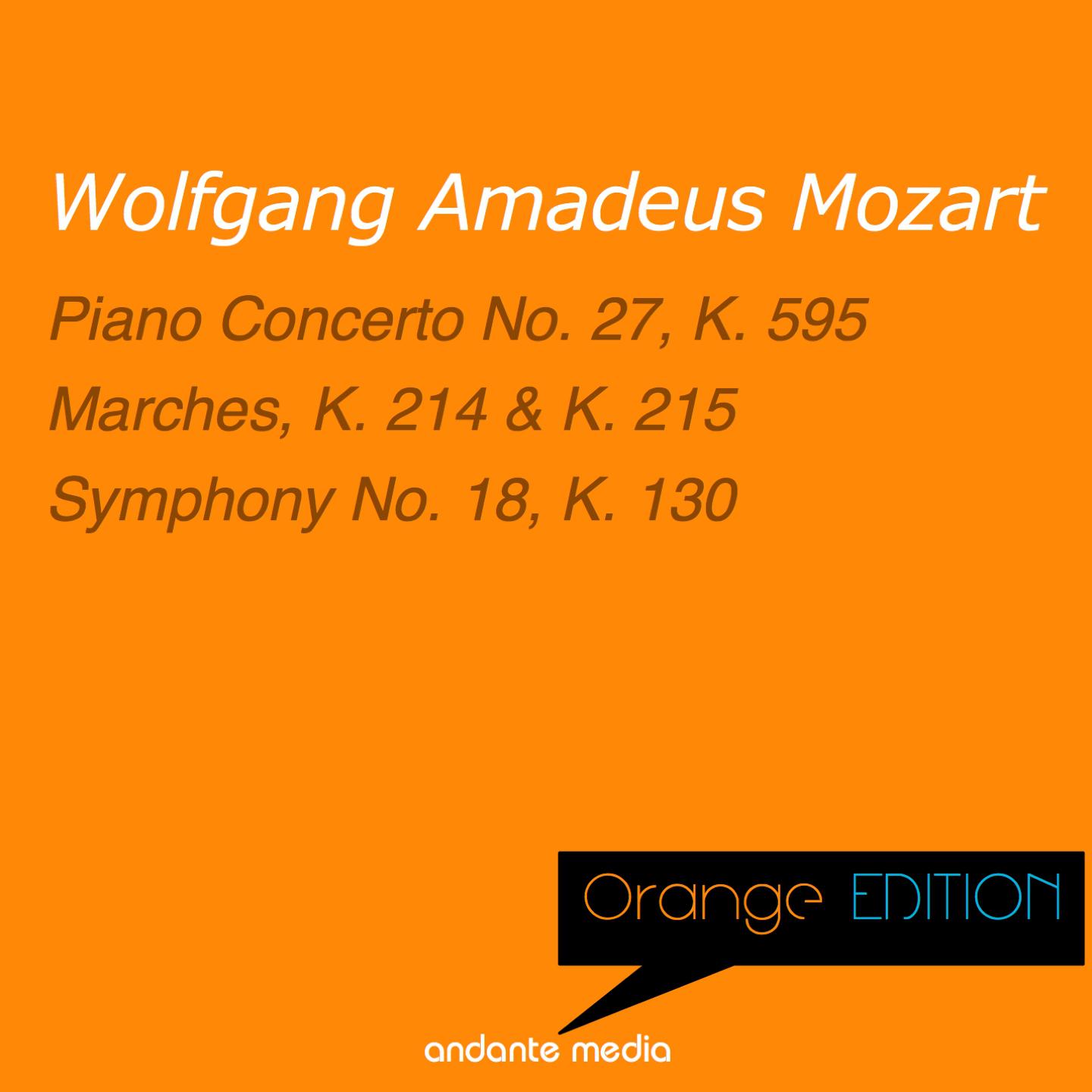 Постер альбома Orange Edition - Mozart: Piano Concerto No. 27, K. 595 & Symphony No. 18, K. 130