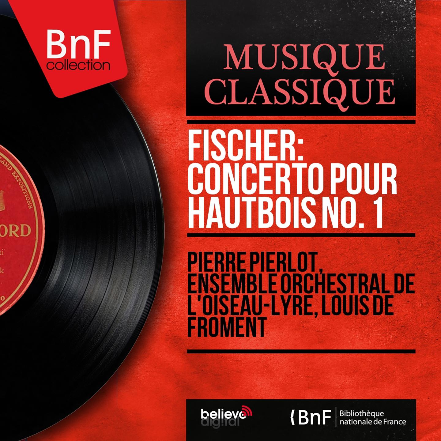 Постер альбома Fischer: Concerto pour hautbois No. 1 (Mono Version)