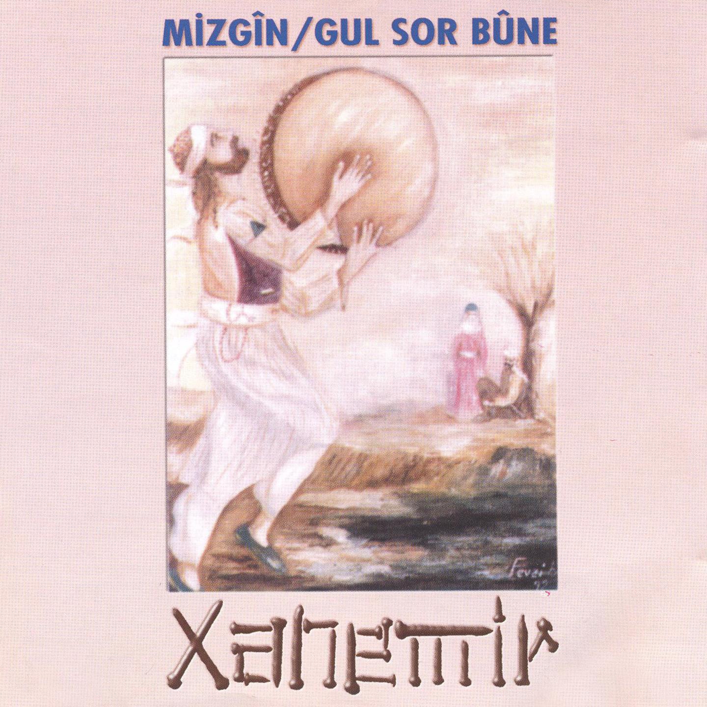 Постер альбома Mizgîn / Gul Sor Bûne