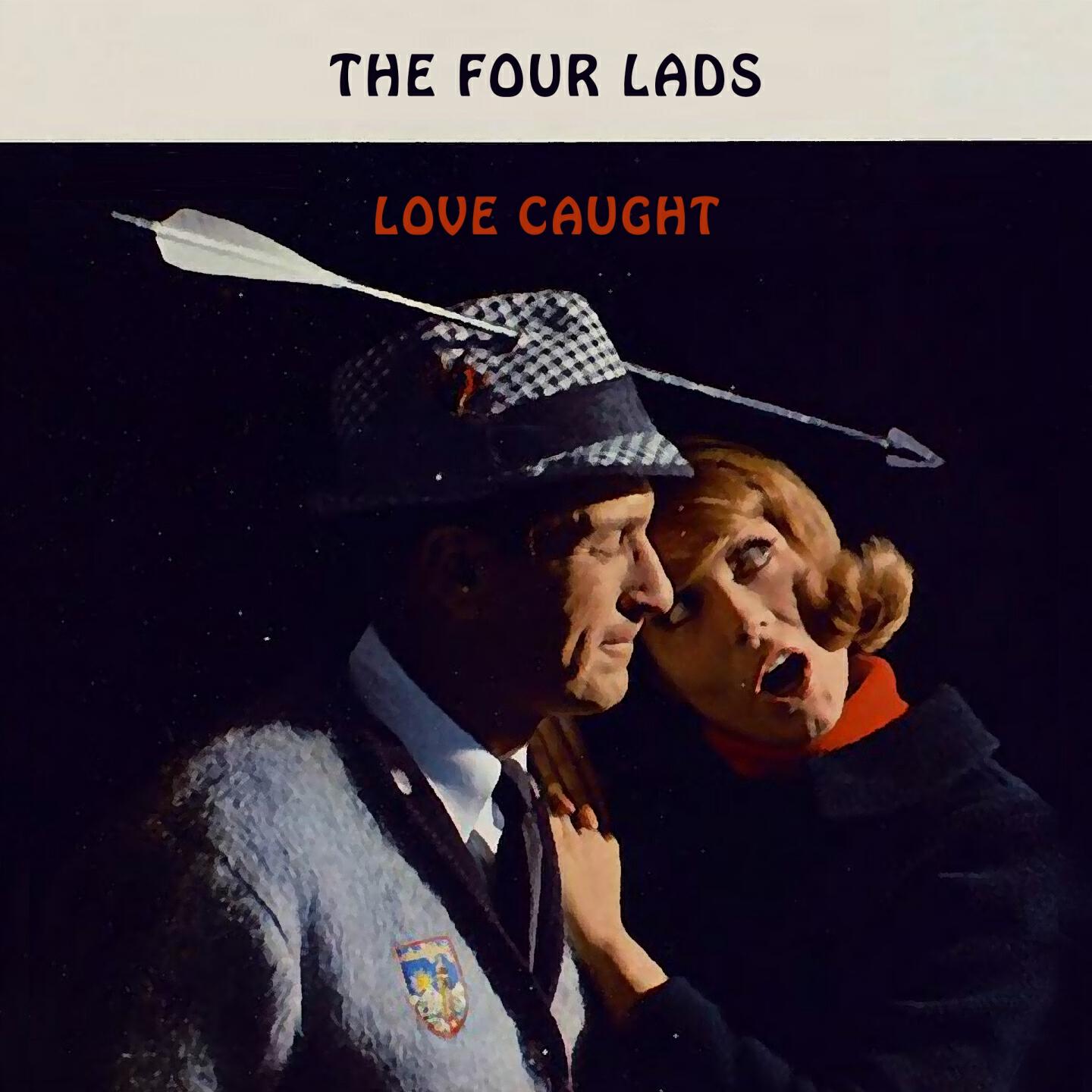 The Four Lads - You're Nobody 'Til Somebody Loves You