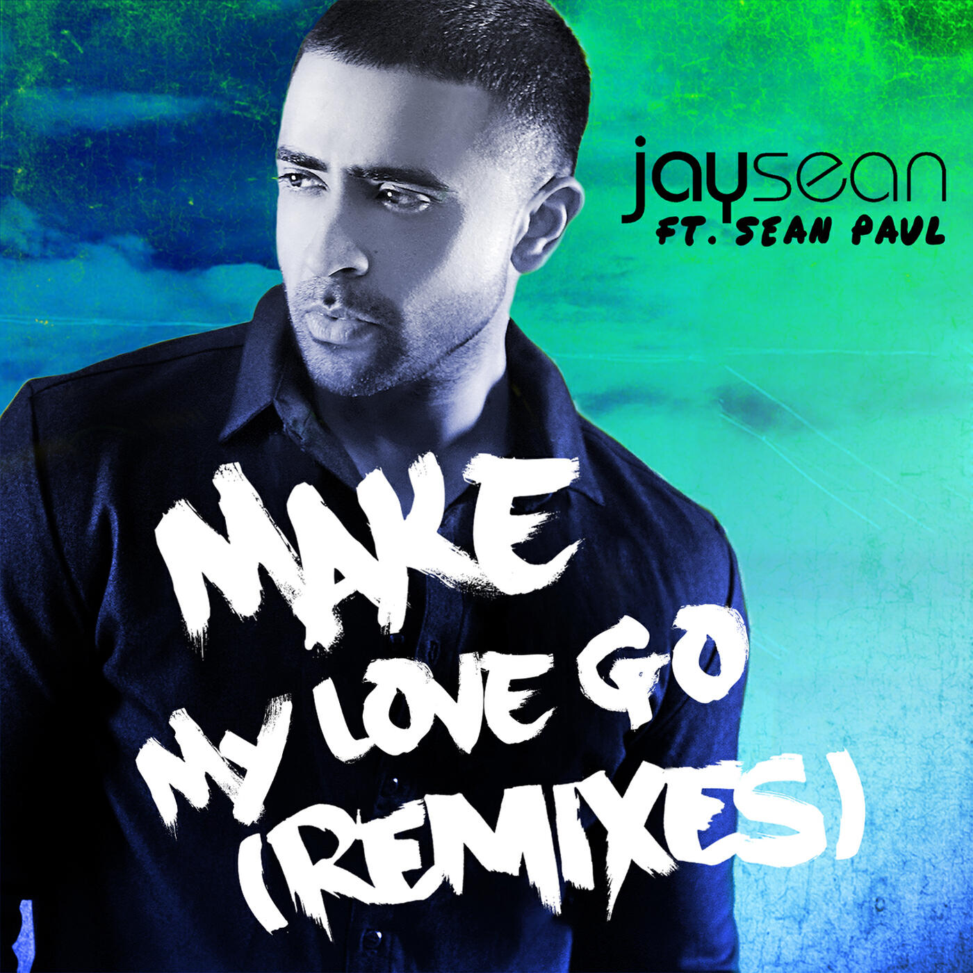 Jay Sean - Make My Love Go (Hitimpulse Edit)