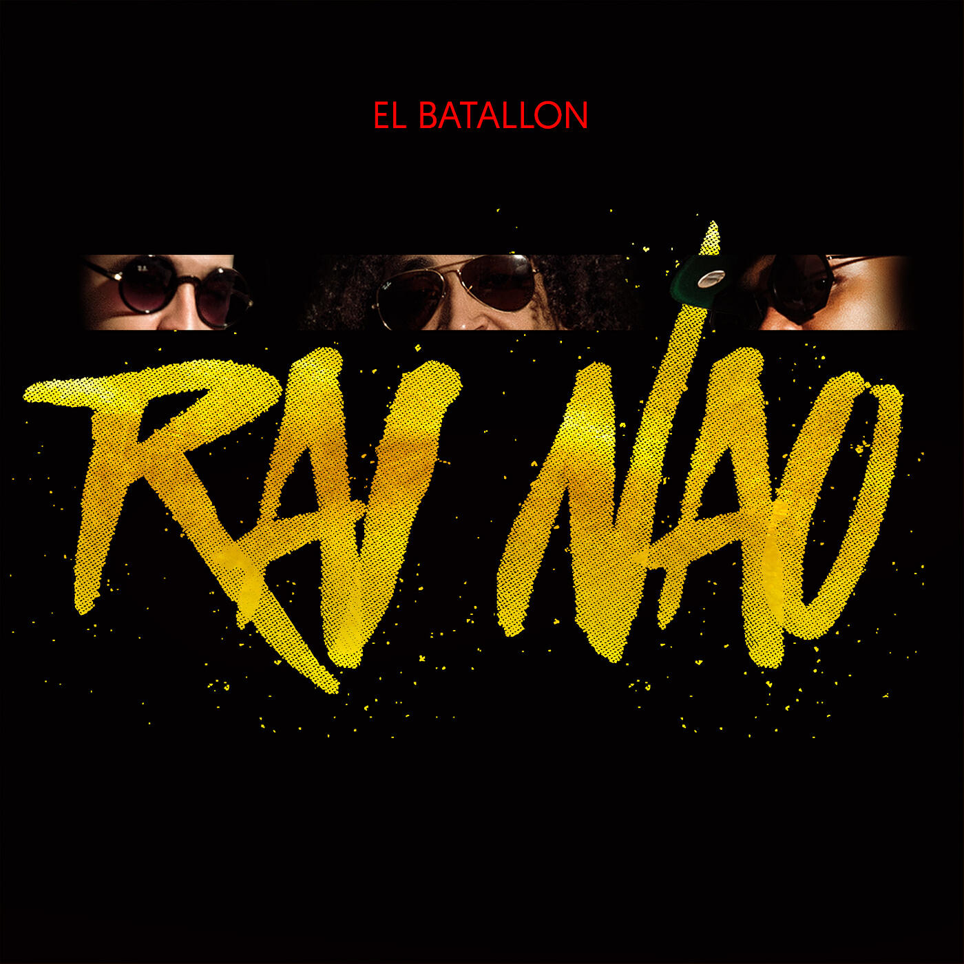 El Batallon - Rai Nao