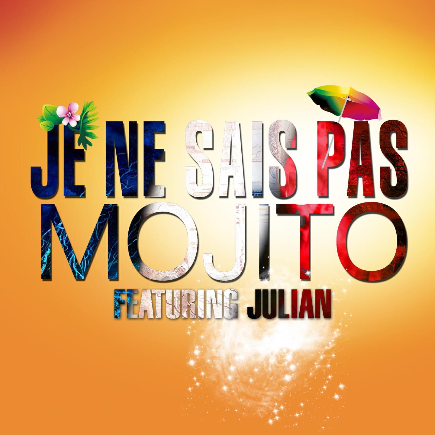 Mojito - Je ne sais pas (Stefano Carparelli Edit)
