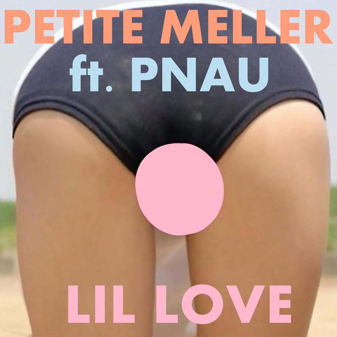 Petite Meller - Lil' Love (PNAU Mix)