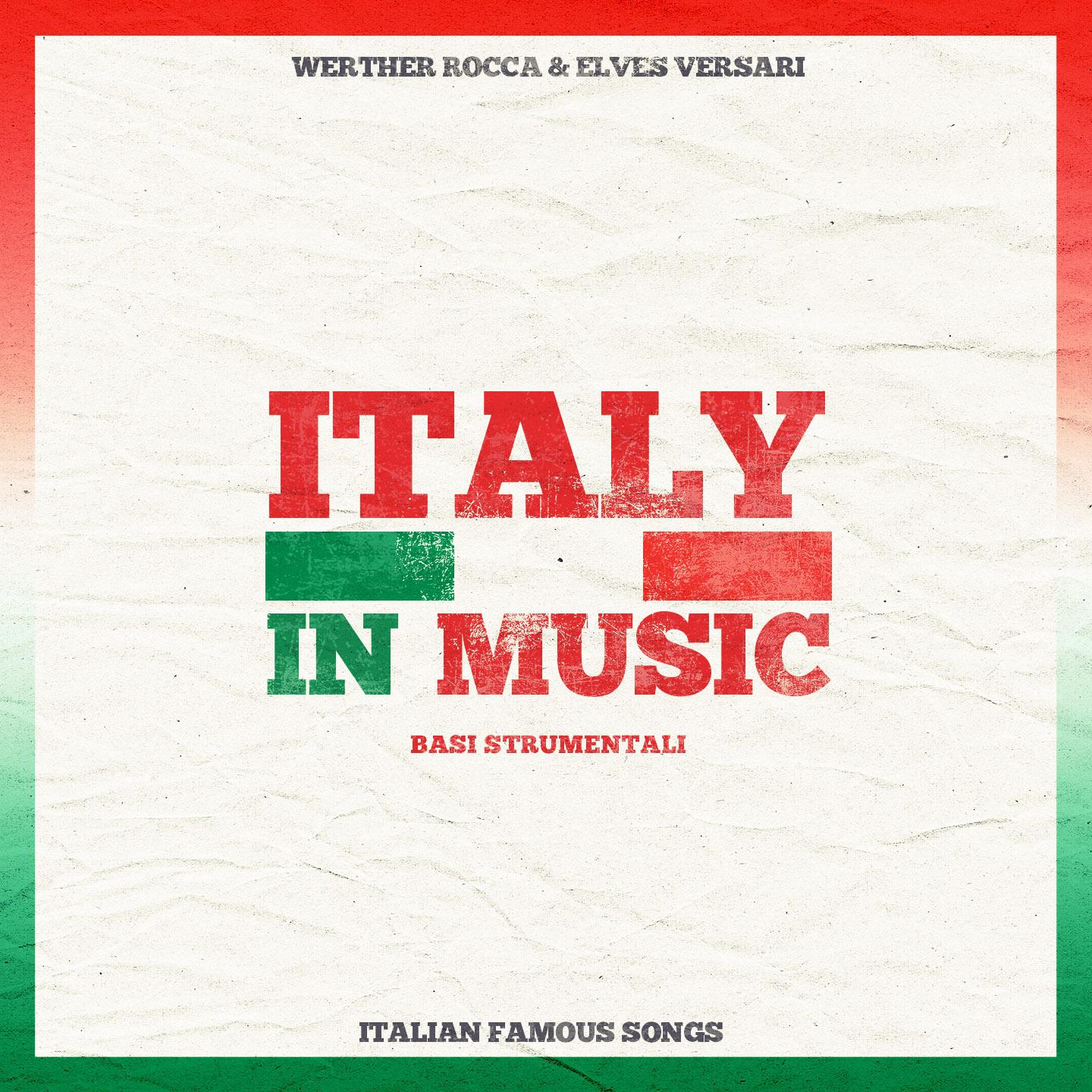 Постер альбома Italy in Music (Italian Famous Songs) (Basi strumentali)