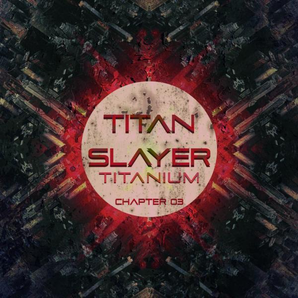 Постер альбома Titanium: Chapter 03