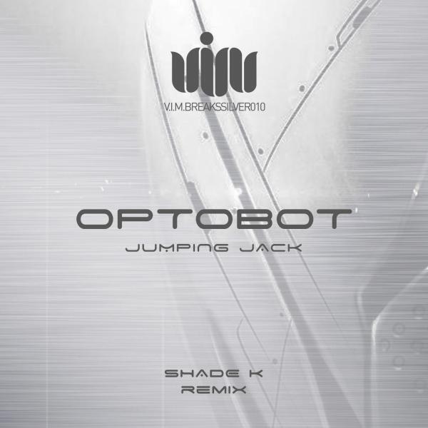 Optobot - Jumping Jack (Shade K Remix)