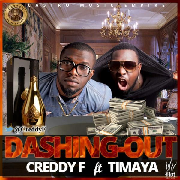 Creddy F - Dashing Out (feat. Timaya) (Young D Remix)