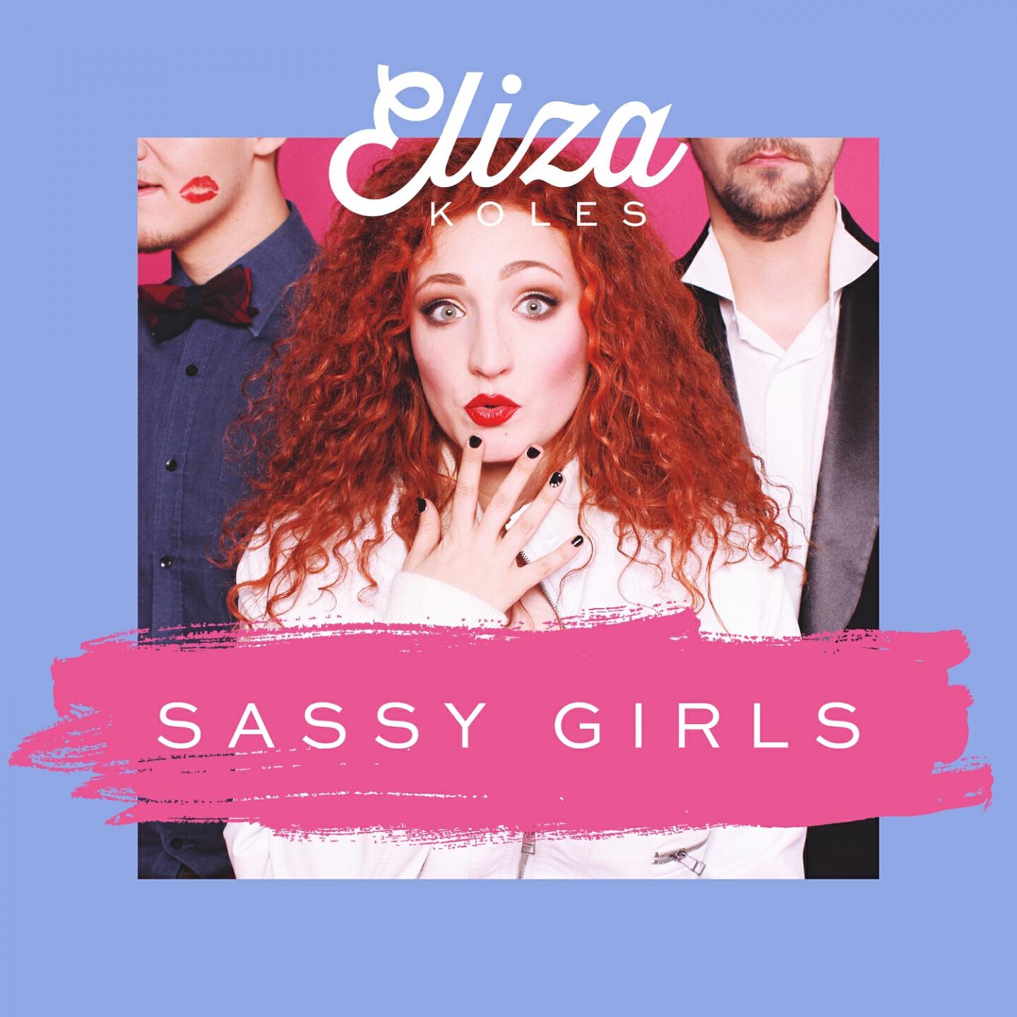 Eliza Koles - Sassy Girls