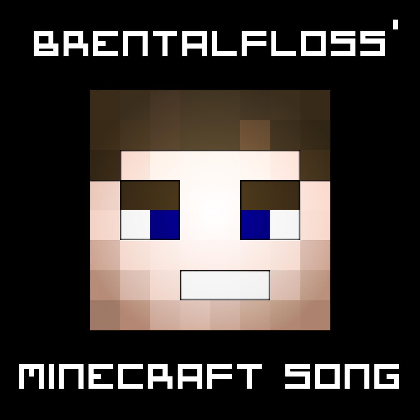 Постер альбома Brentalfloss' Minecraft Song