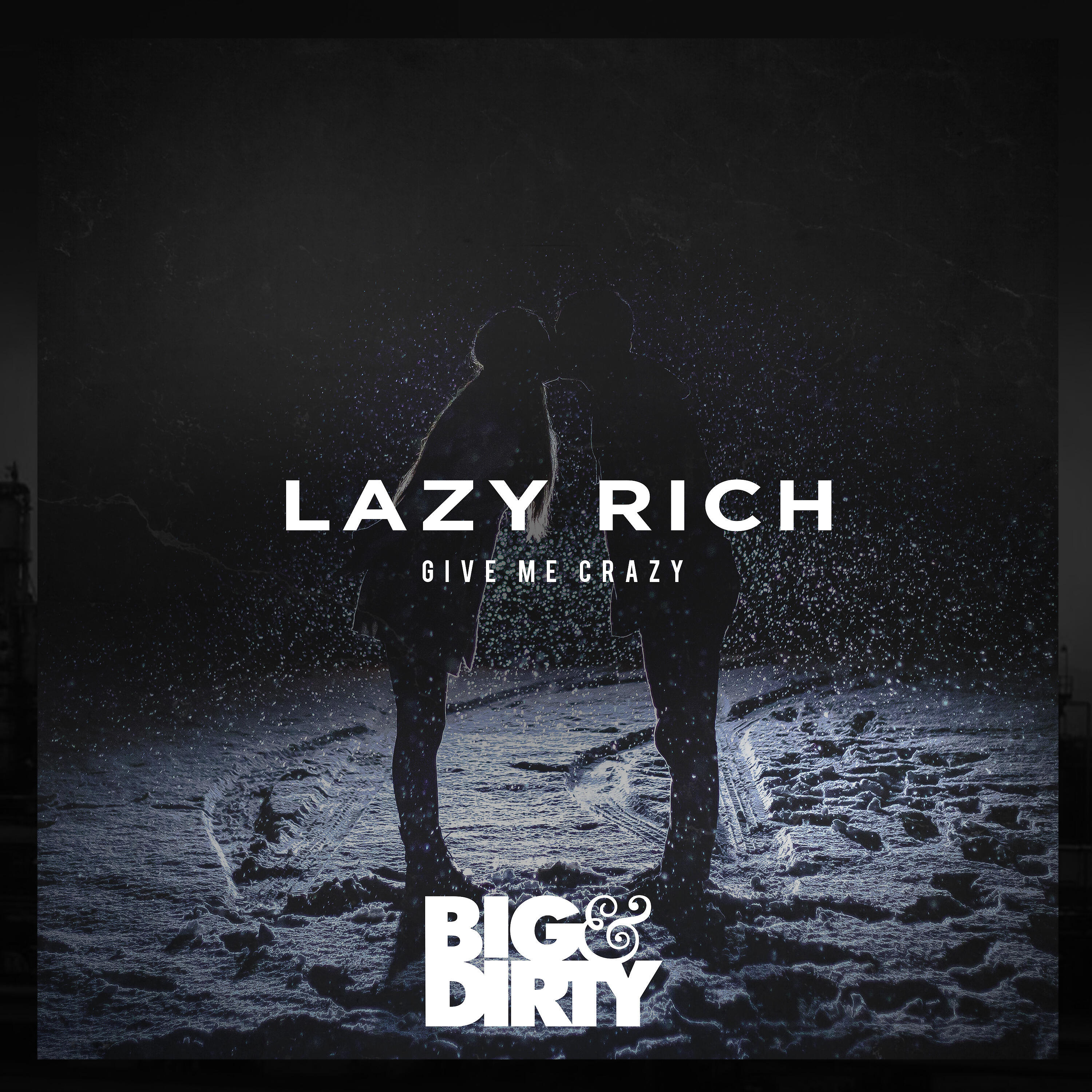 Lazy Rich - Give Me Crazy (Radio Edit)