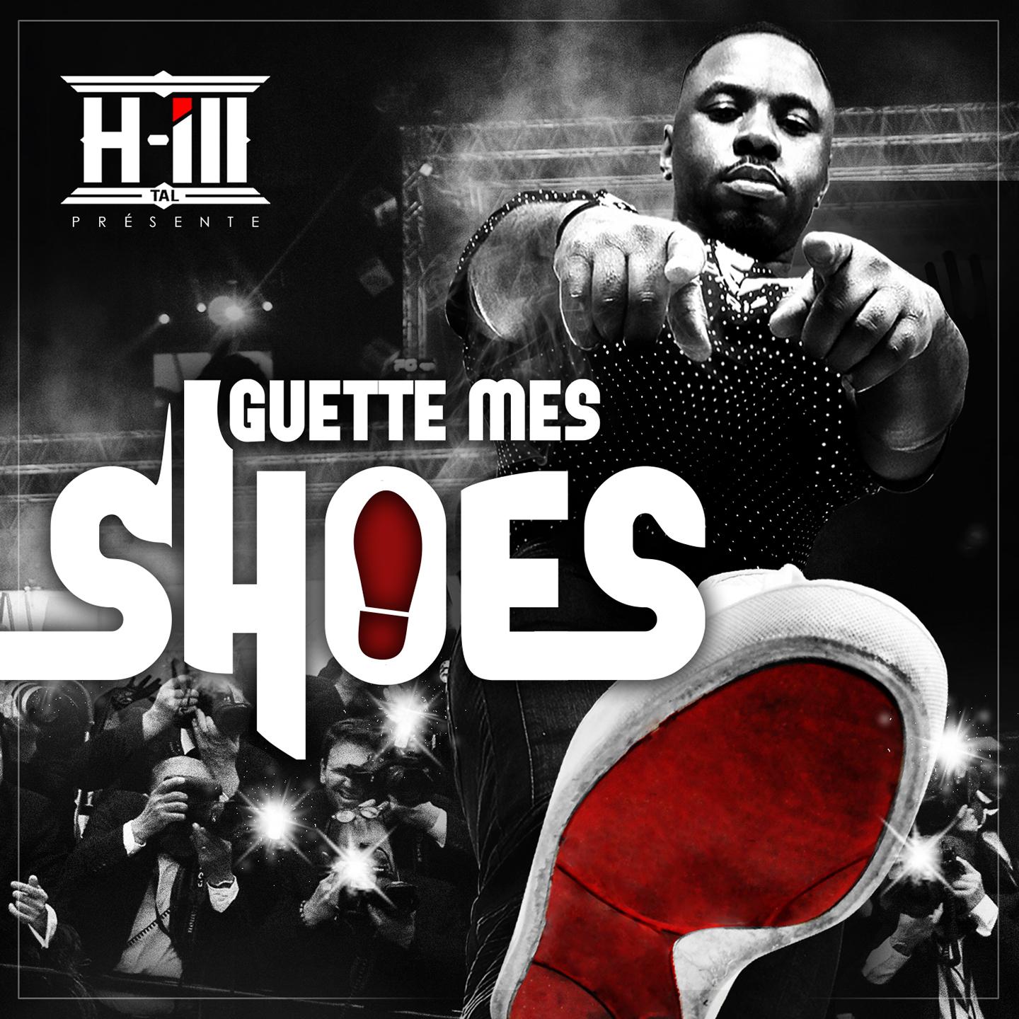 Постер альбома Guette mes shoes