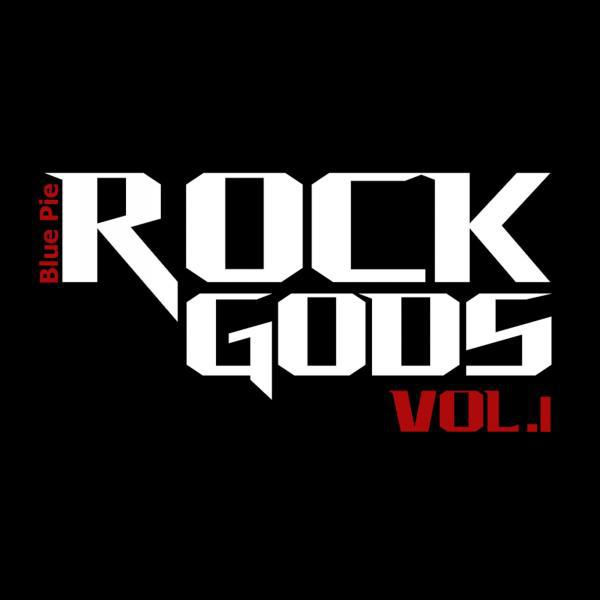 Постер альбома Rock Gods Vol. 1