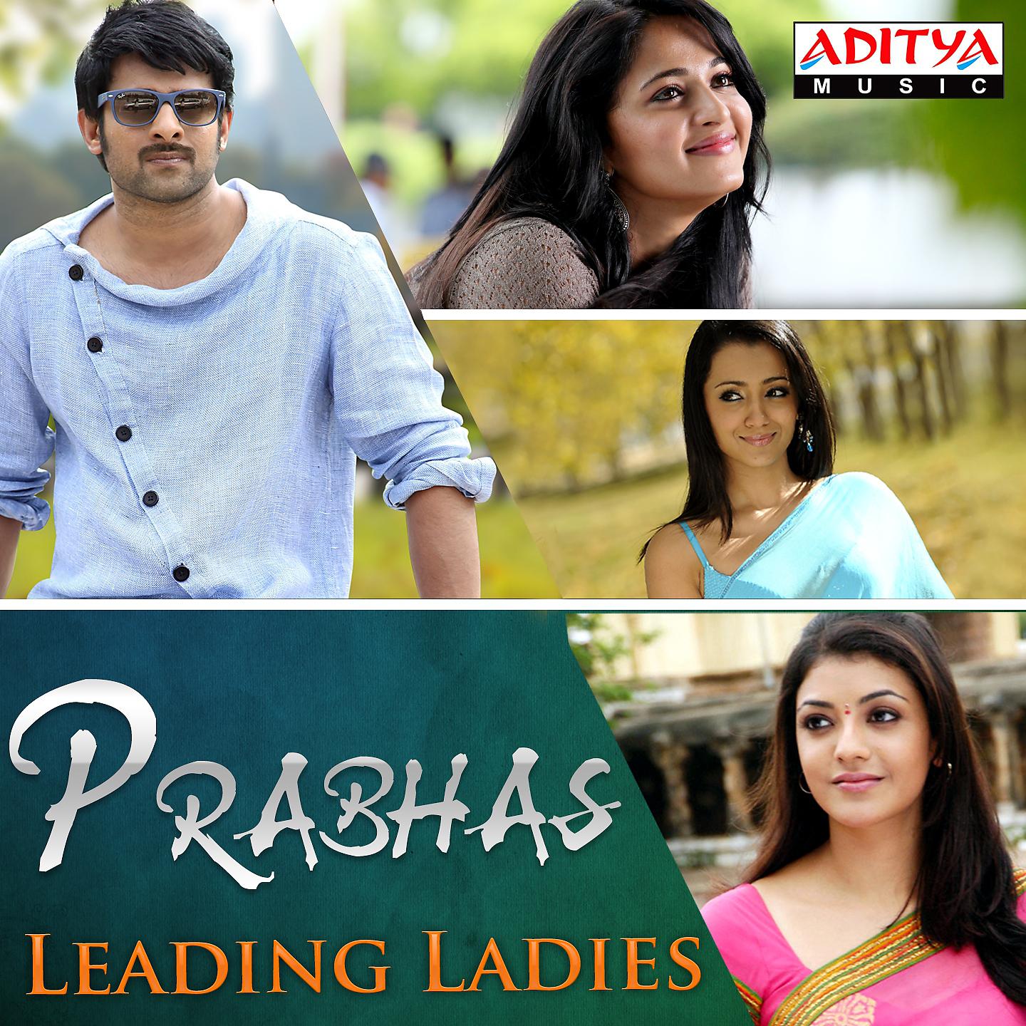 Постер альбома Prabhas Leading Ladies