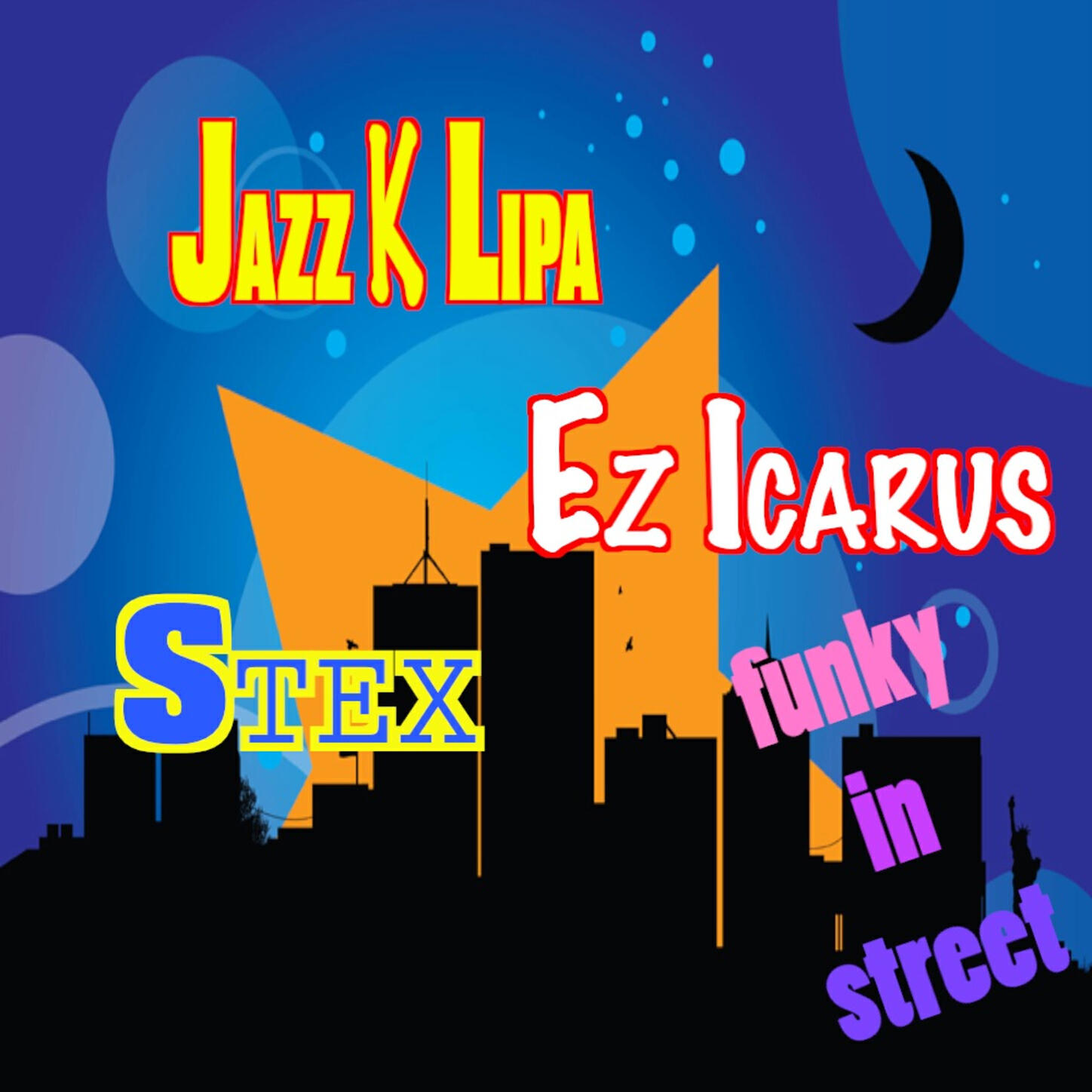 Stex - Funky In Street (feat. Ez Icarus) (Ez Funkin Remix)